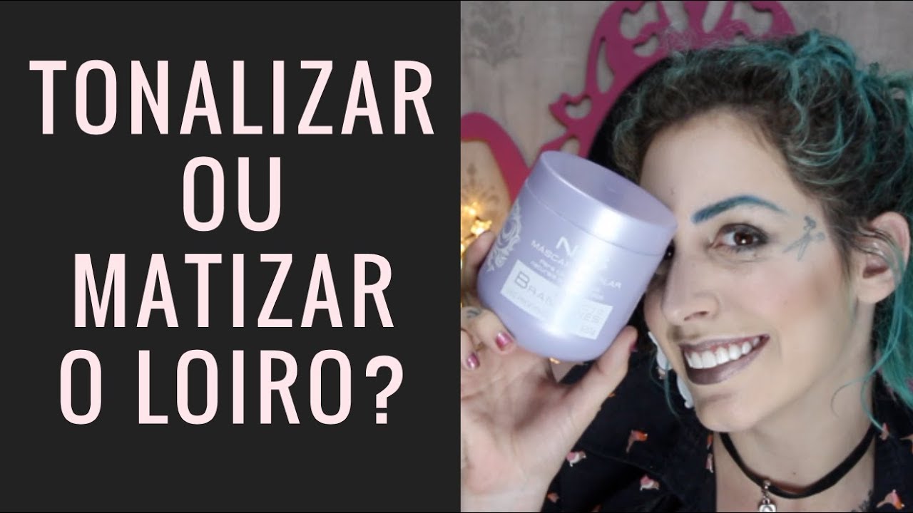 MATIZAR OU TONALIZAR O CABELO LOIRO? - Bianca Hulmann