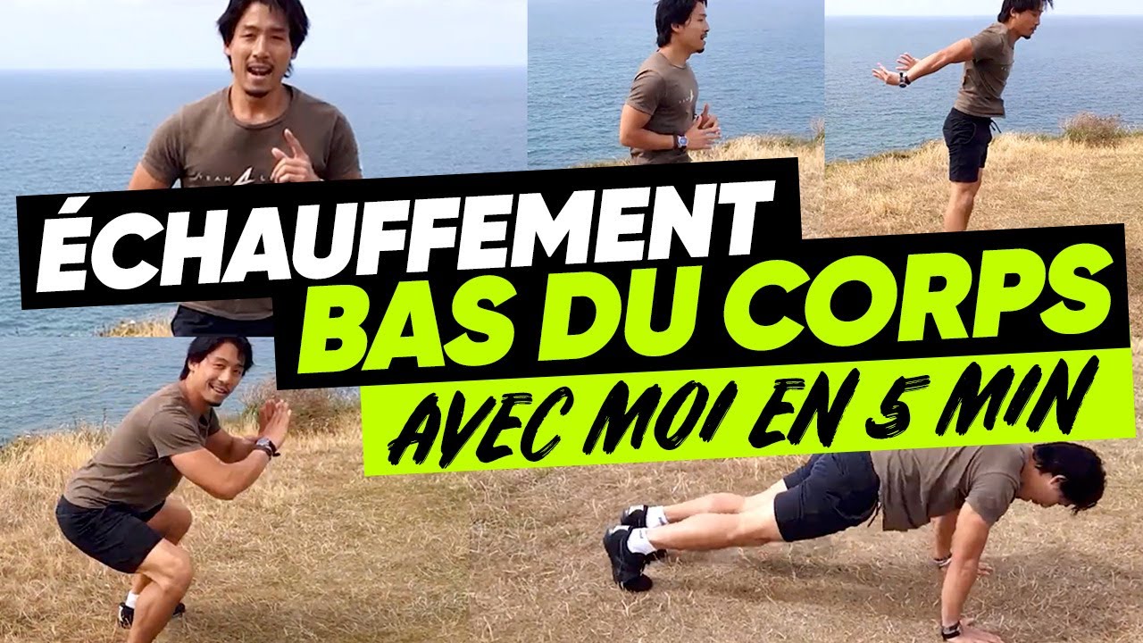 L'échauffement PARFAIT pour le BAS DU CORPS ! Rapide et efficace en 5 min.