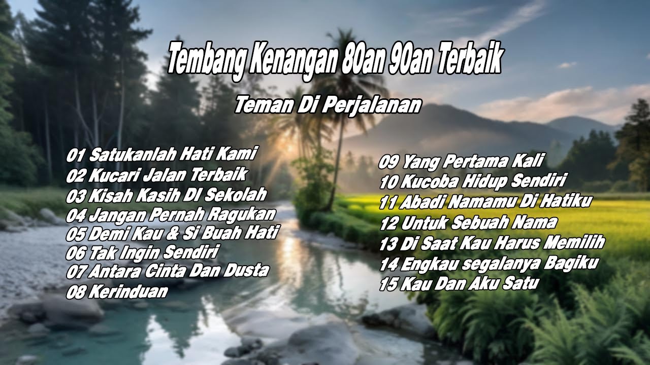 Tembang Kenangan 80an 90an Terbaik | Kumpulan lagu lawas 80an 90an Terpopuler