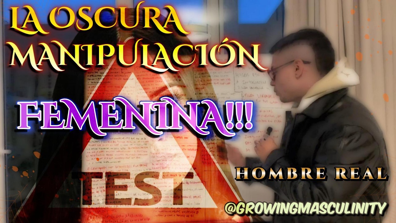 La OSCURA MANIPULACIÓN que UTILIZAN las MUJERES TEST que ELLAS te HACEN | Hombre Real