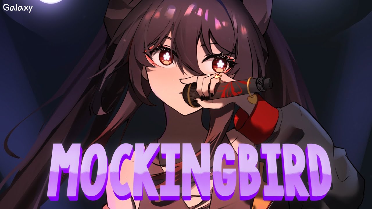 「Nightcore」→ Mockingbird (female version) - (Lyrics)