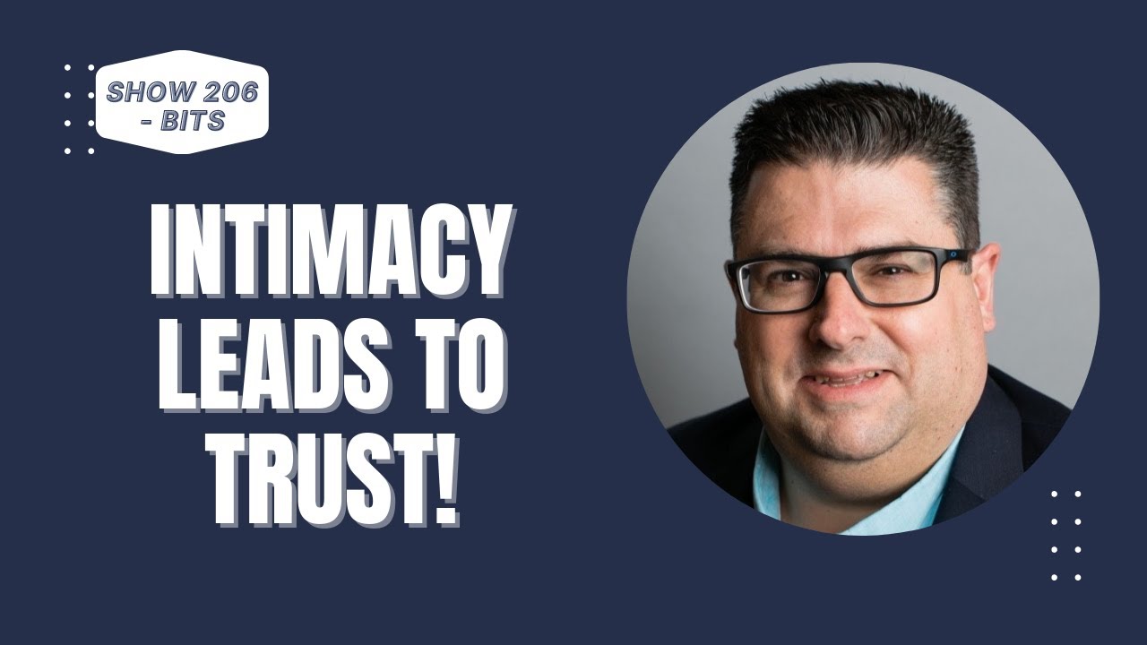 How Intimacy Will Lead to Trust