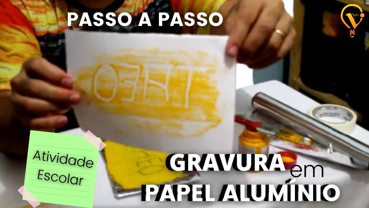 Atividade: Gravura no papel alumínio