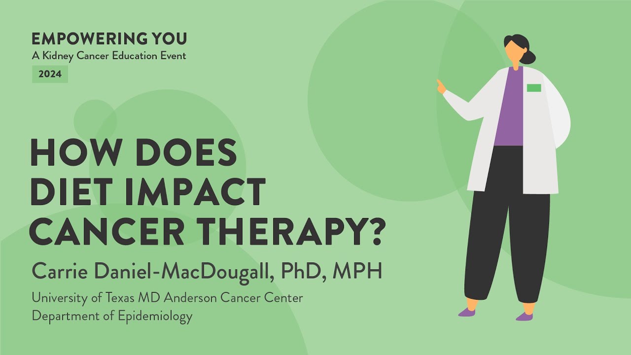 Empowering You 6/14/24 - How Does Diet Impact Cancer Therapy?