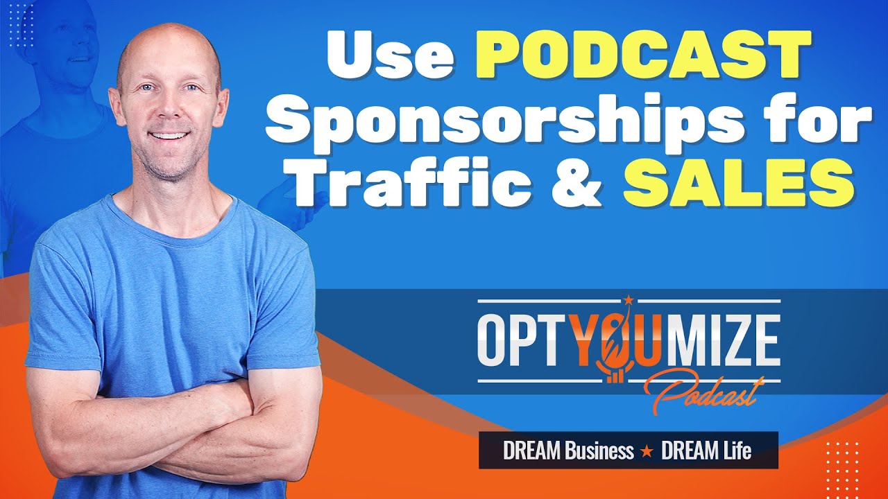 How To Use Podcast Sponsorships To Drive Traffic & Sales
