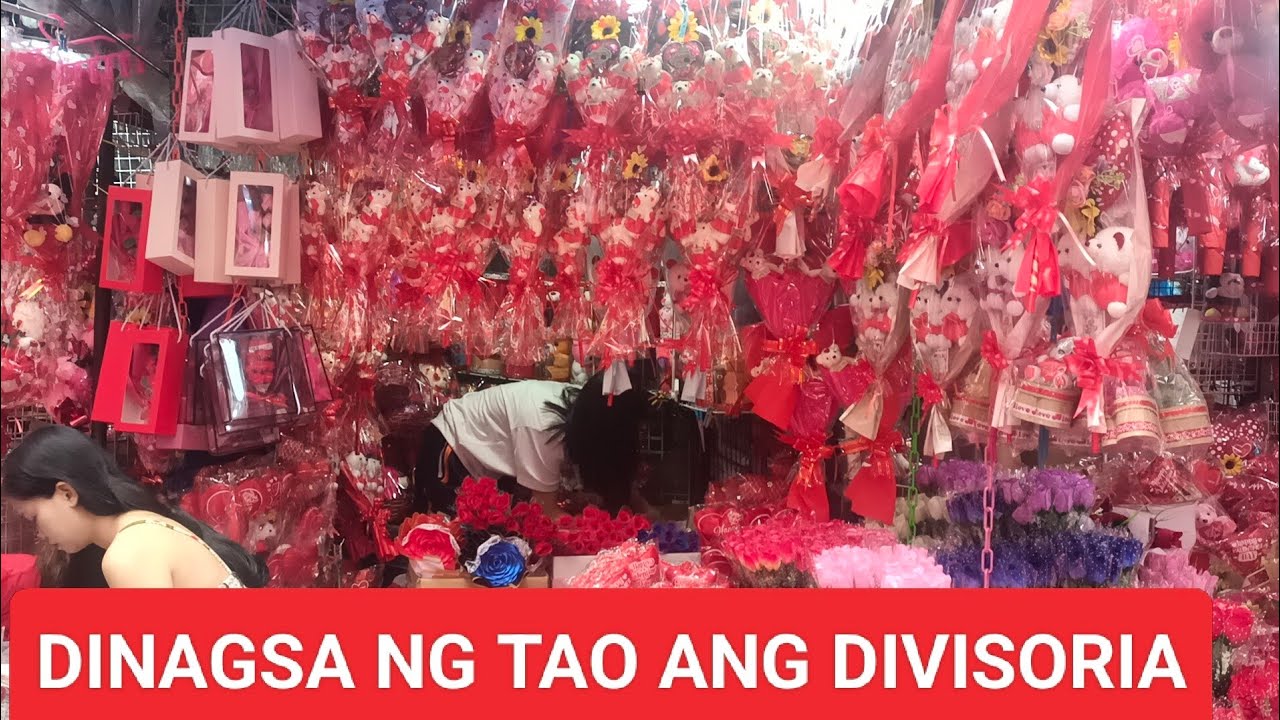 GRABE DINAGSA NG TAO NGAYUN VALENTINE MONTH ANG DIVISORIA AT LUCKY CHINATOWN