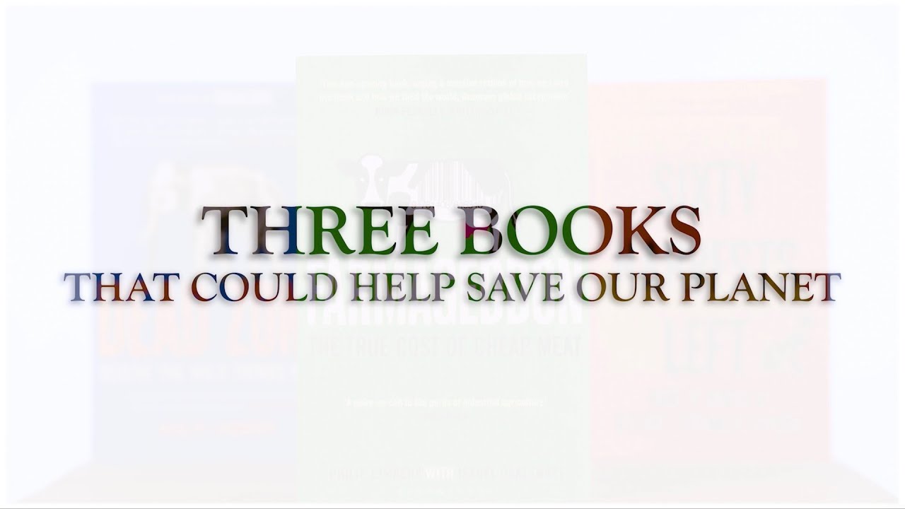 The Book Trilogy: Farmageddon, Dead Zone and Sixty Harvests Left from Philip Lymbery.