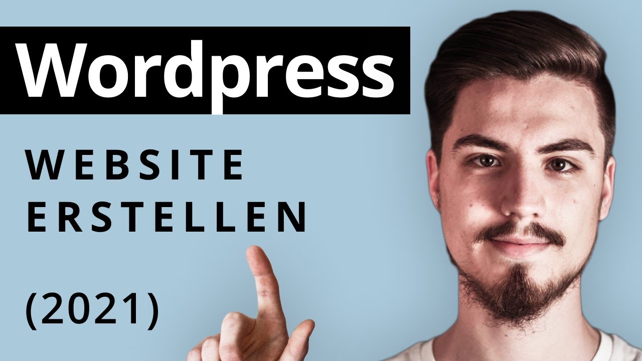 Wordpress Website erstellen - Schritt für Schritt Tutorial (Einsteiger/ Beginner)