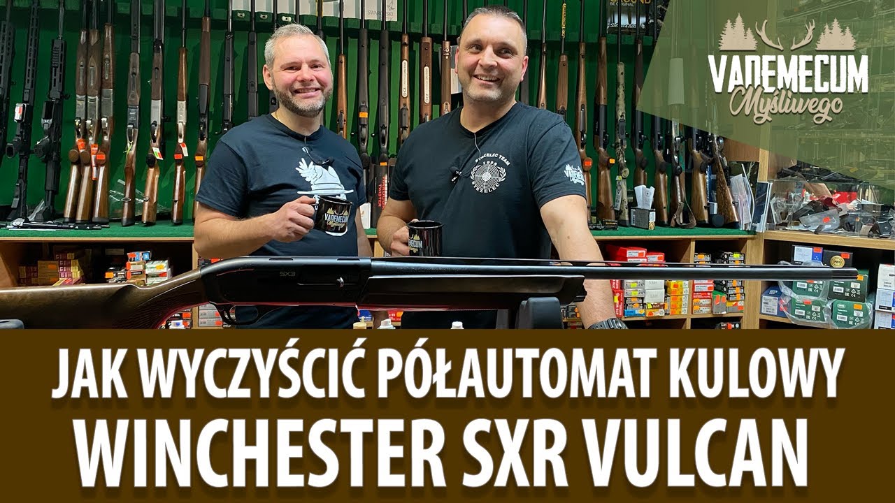 # 155 Jak wyczyścić p&oacute;łautomat kulowy WINCHESTER SXR VULCAN