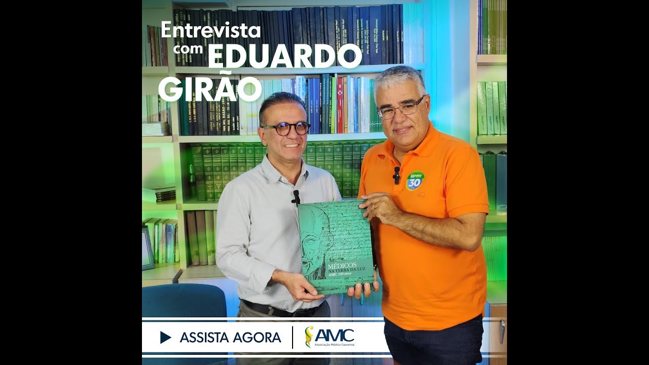 AMC entrevista candidatos à Prefeitura de Fortaleza - Eduardo Girão (Partido Novo)