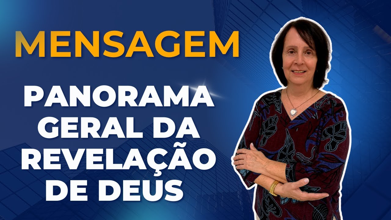 Panorama Geral Da Revelação De Deus