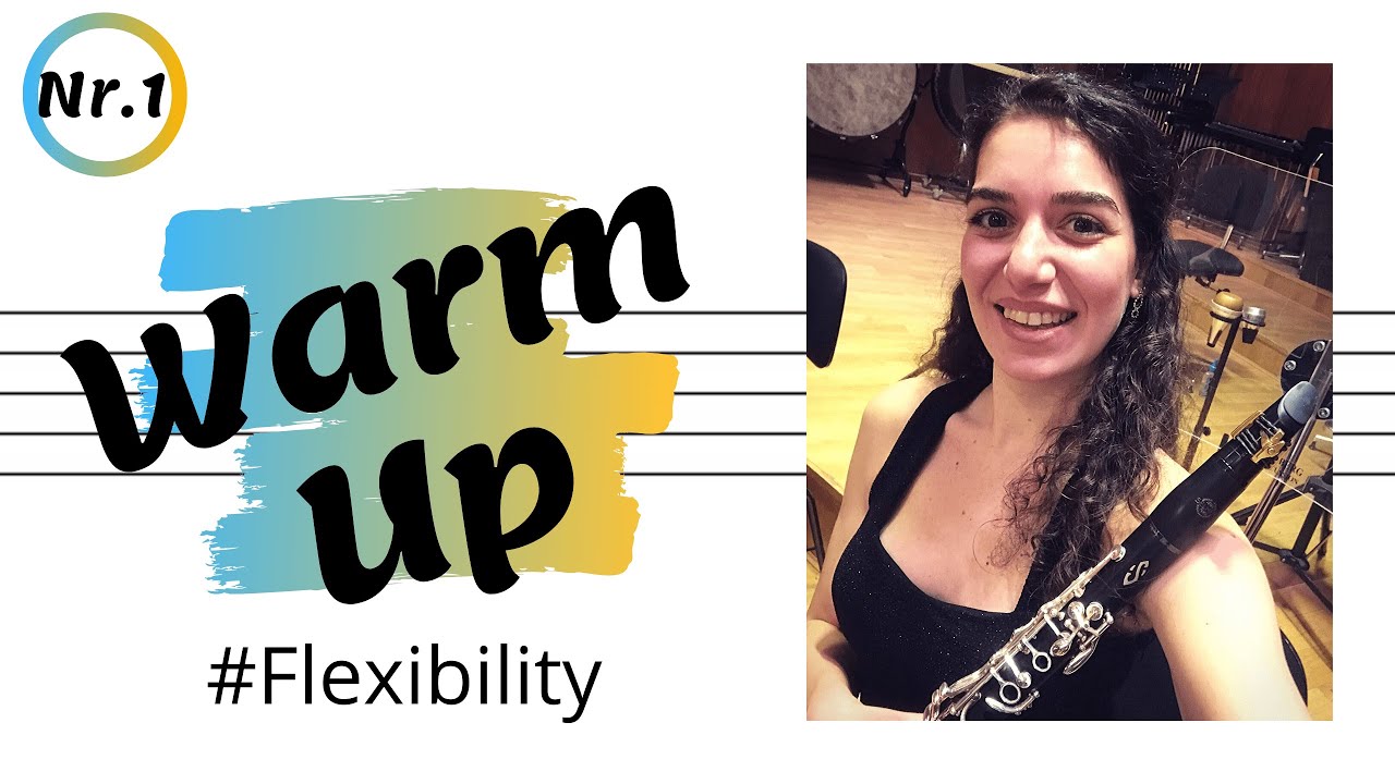 Clarinet Warm Up : Flexibility