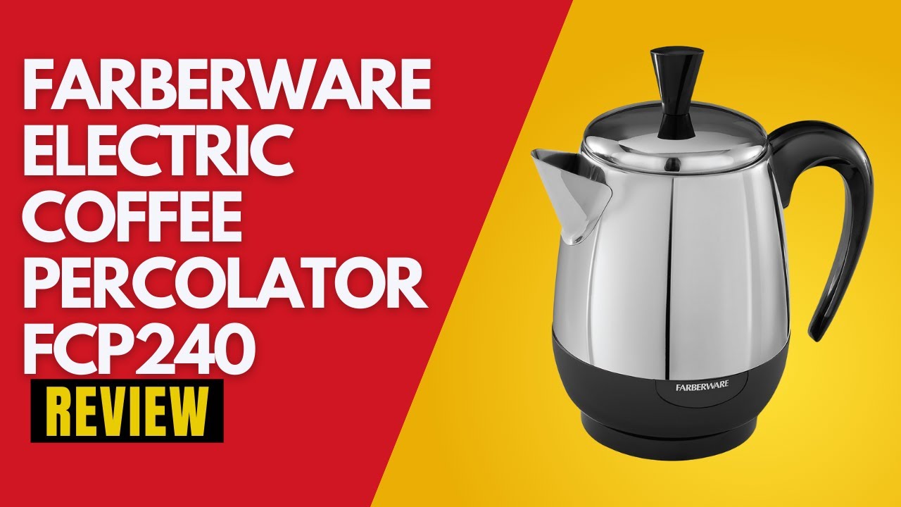 Farberware Electric Coffee Percolator FCP240 Review (Pros & Cons Explained)