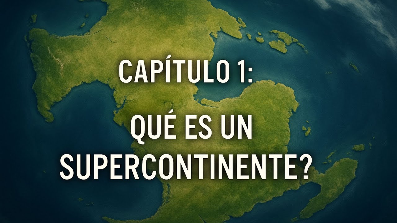 Los Supercontinentes del Pasado: De Rodinia a Pangea (Parte 1)