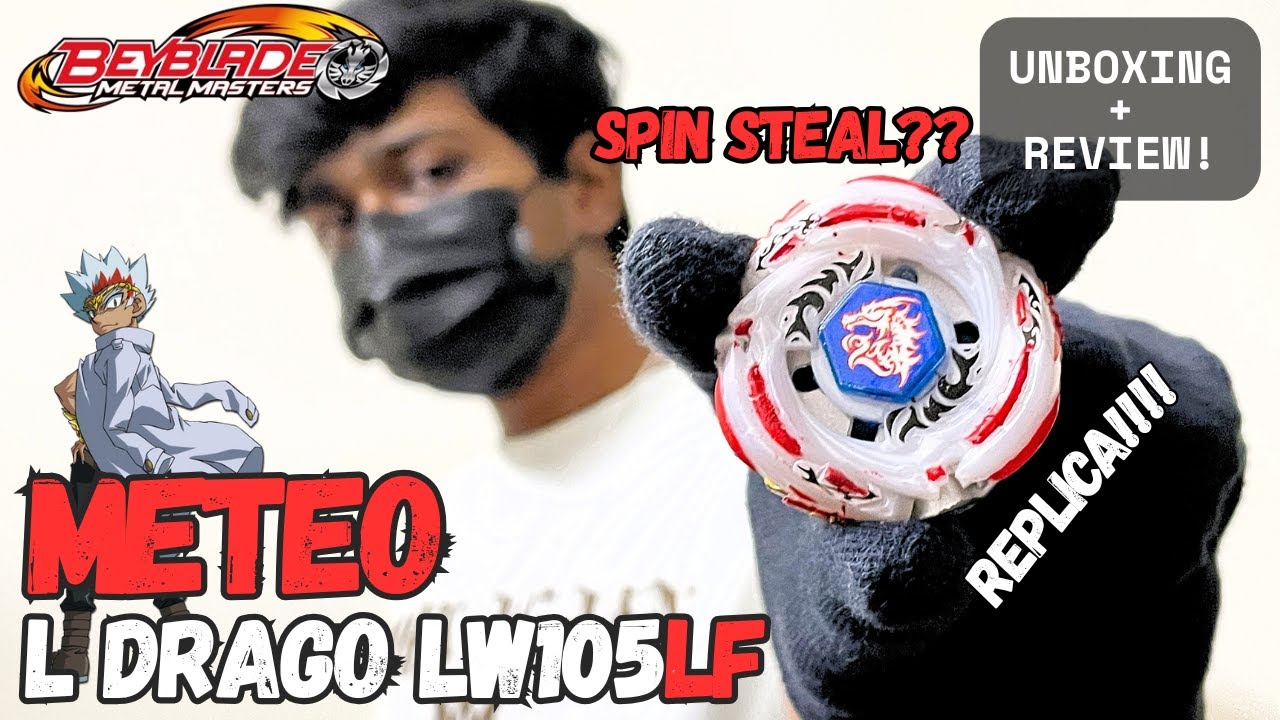 Meteo L-Drago LW105LF Replica : Unboxing & Review | Can it Spin Steal ?? | Bladeking Beys | MM