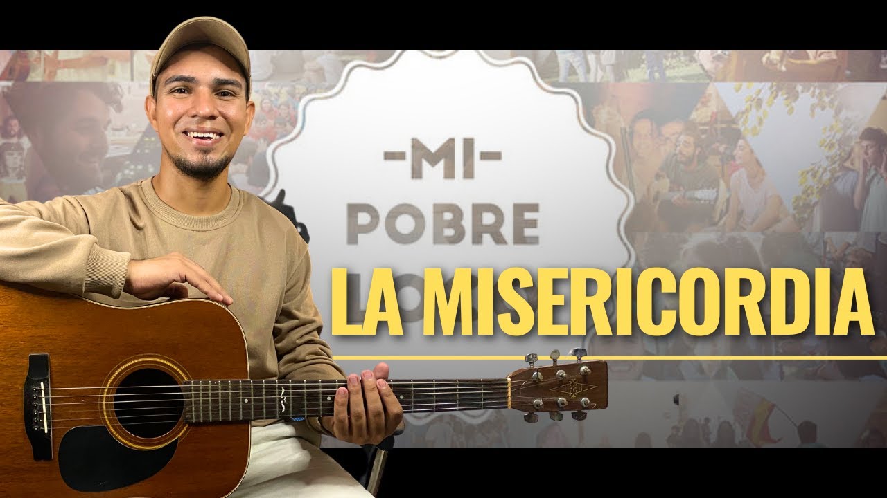 La Misericordia - Hakuna Group Music | Letra y Acordes