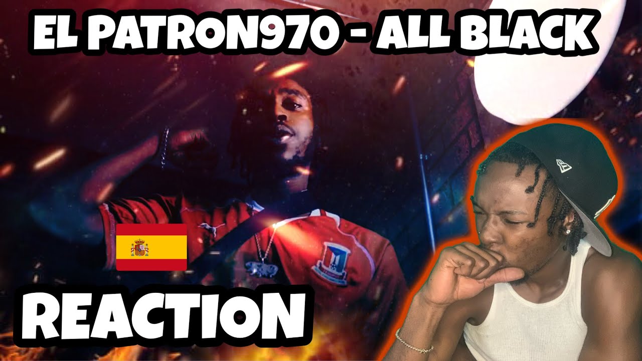 SPANISH DRILL RAP GO CRAZY! El Patron 970 - All Black (Official video) REACTION
