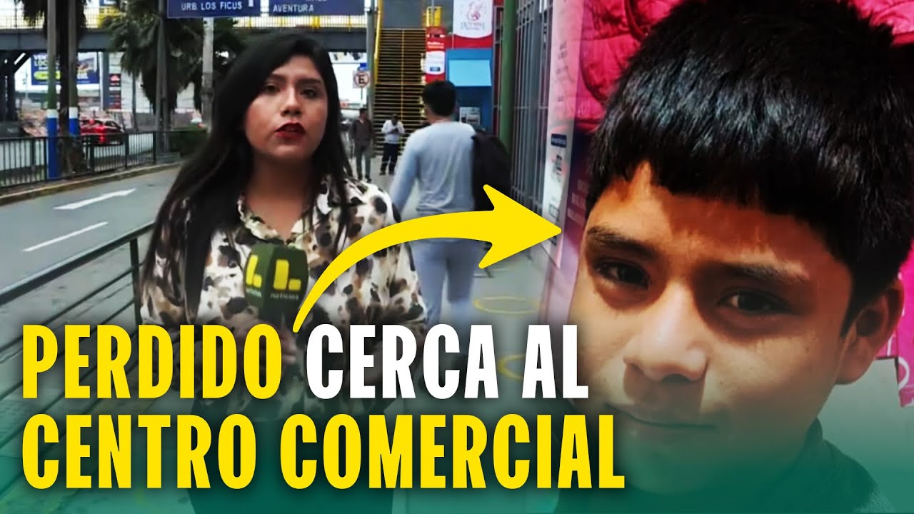 Niño desaparece mientras vendía caramelos cerca a mall en Santa Anita: 
