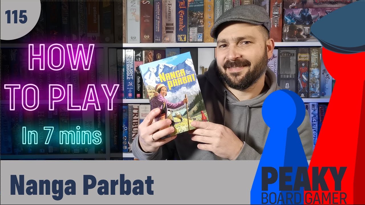 How to play Nanga Parbat board game - Full teach - Peaky Boardgamer