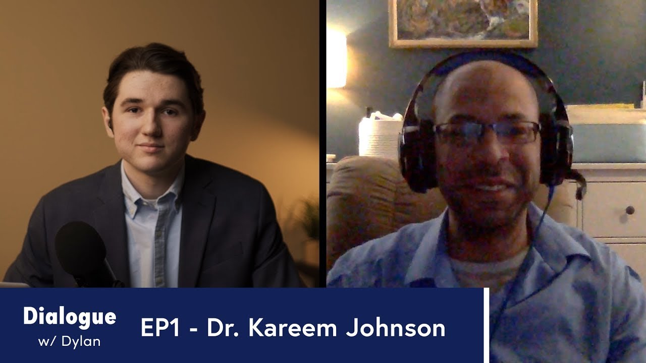 Discussing Social Psychology & Polarization w/ Dr. Kareem Johnson - Dialogue with Dylan EP1