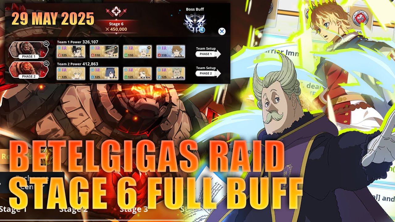 【29 May 2025】 Betelgigas Raid Stage 6 Full Buff | Black Asta x Lumiere | Black Clover M