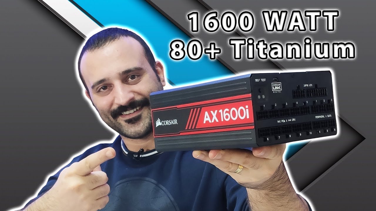 1600 WATT 80+ Titanium Corsair AX1600i Dijital Güç Kaynağı😱