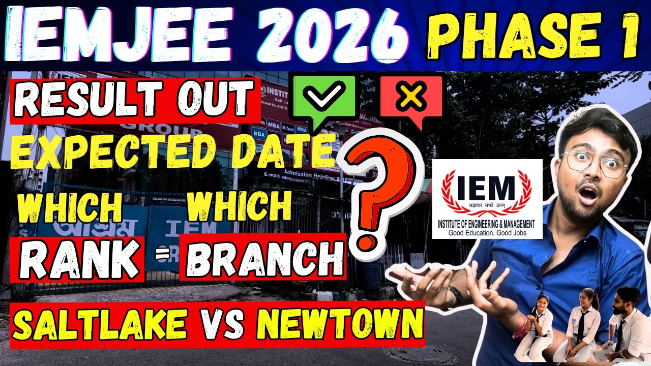 IEMJEE 2026: Result out😱 Phase 1🔥MOST EXPECTED DATE❓ Ranks Vs Stream😱IEM SALTLAKE or IEM NEWTOWN✅
