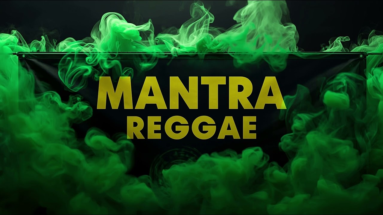MANTRA REGGAE DUB MEDITATION