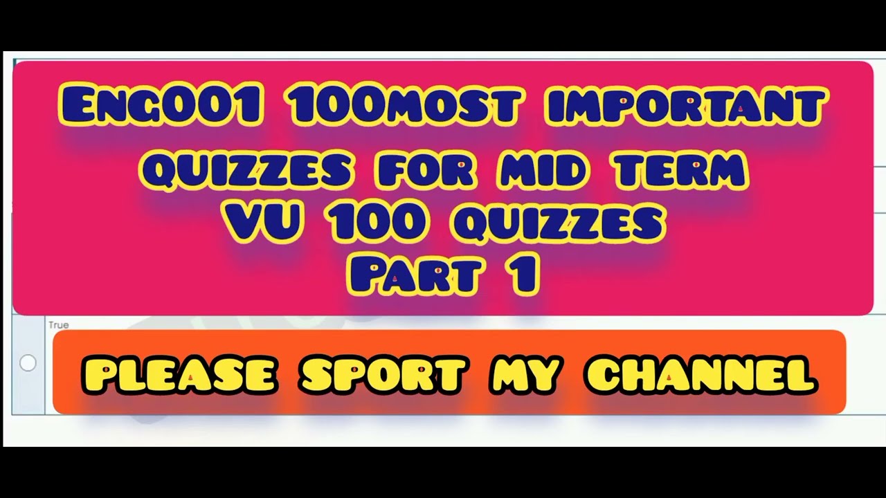 ENG001 100 most important quizzes for mid term.part1.vu 100 quizzes.