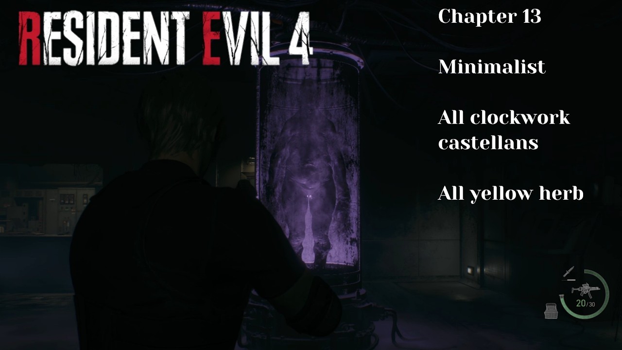 Resident Evil 4 Remake (Chapter 13). Minimalist (assisted), all clockwork castellans and yellow herb