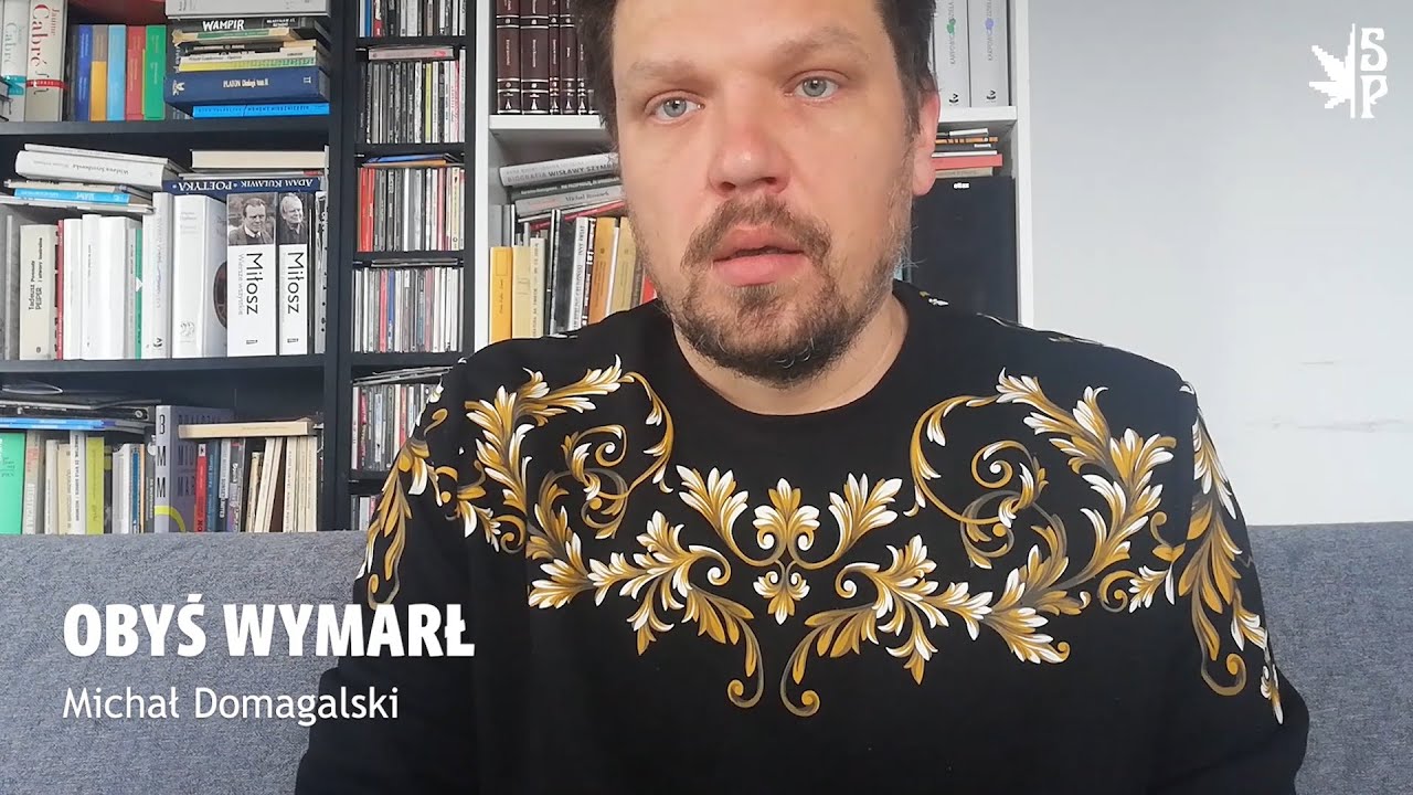 Michał Domagalski || Obyś wymarł [SP#5]