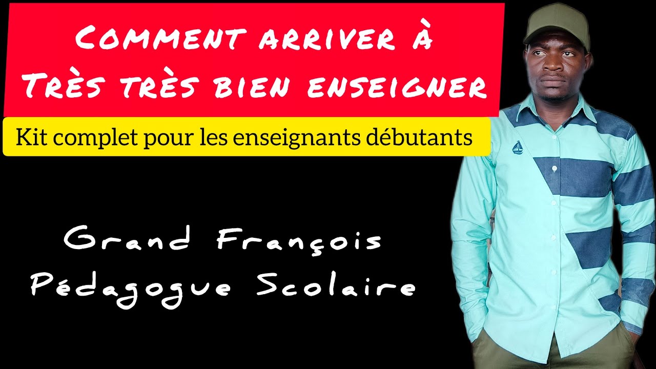 COMMENT TRÈS BIEN ENSEIGNER UNE LEÇON