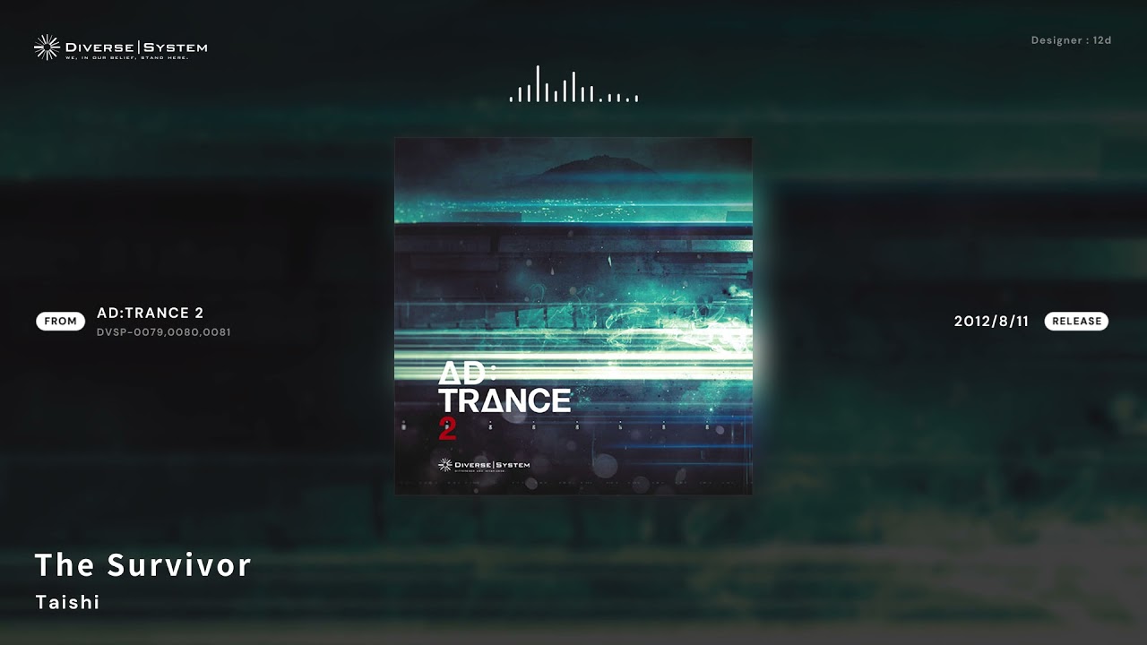 [Official] The Survivor / Taishi [AD:TRANCE 2]