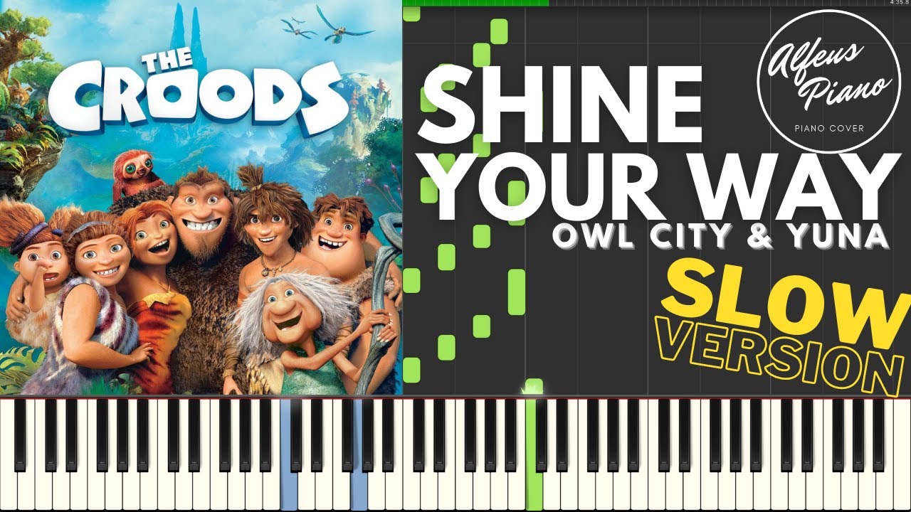 SHINE YOUR WAY (OST. CROODS) | Slow Piano Version