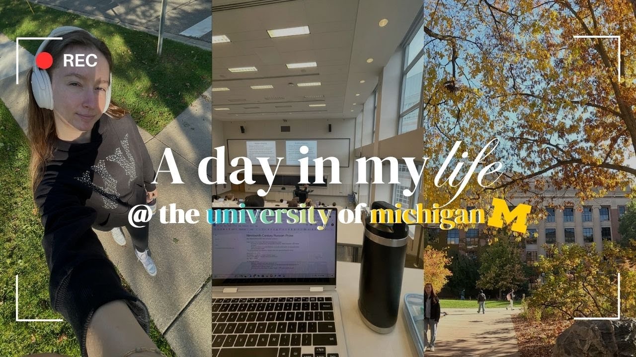 A Day in the Life at the University of Michigan