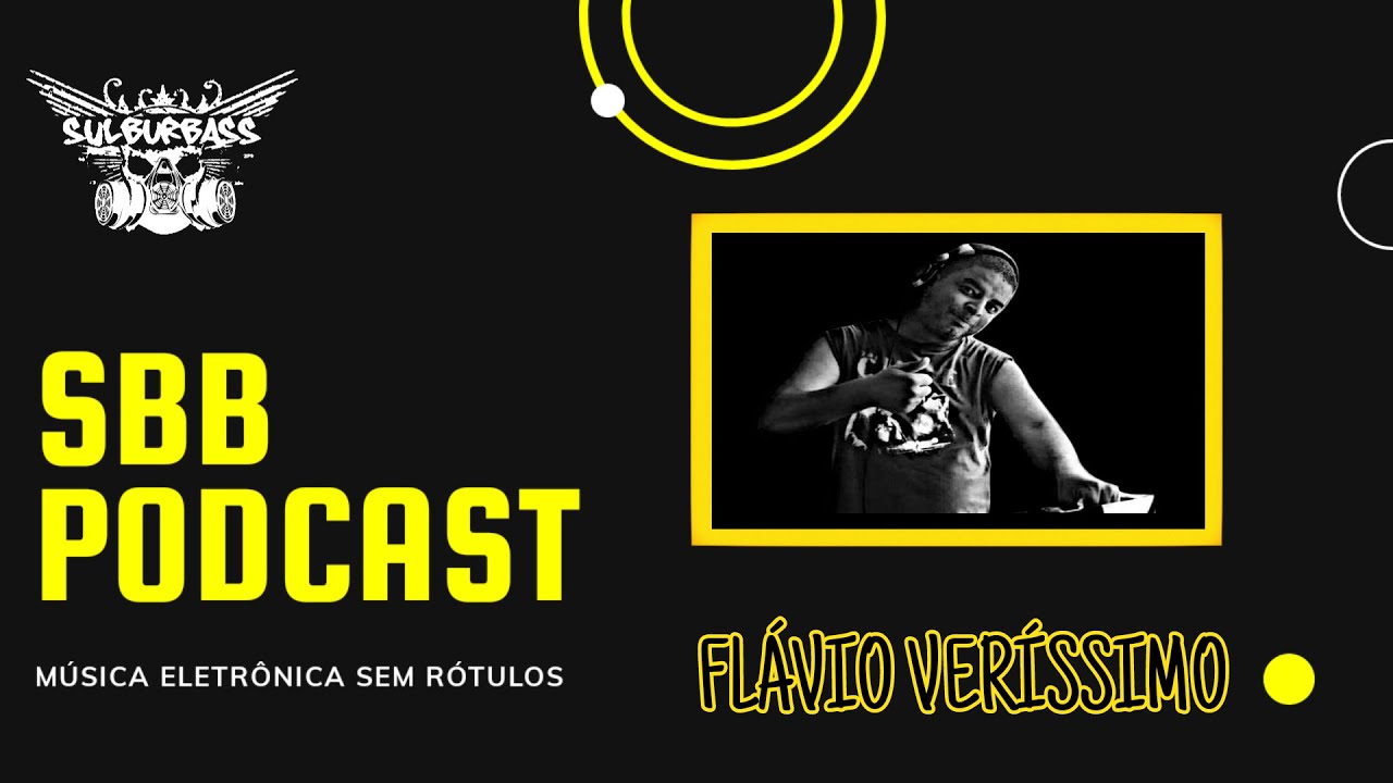 SBB PODCAST 009 - FLÁVIO VERÍSSIMO (drum and bass)