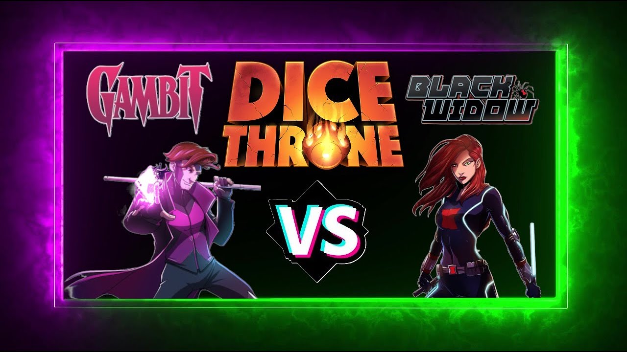 Dice Throne - X-Men!!!! Gambit vs Black Widow