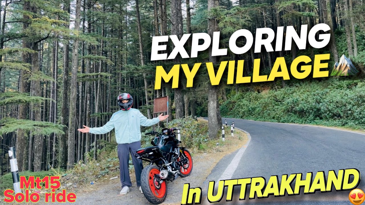 Exploring My Village in Uttarakhand🏔️ |MT15 Solo Ride