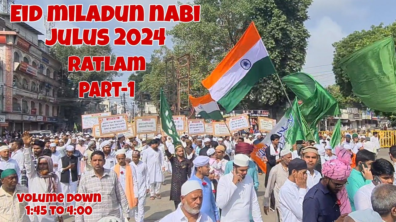 Ratlam Eid  miladunnabi julus 2024(part -1)