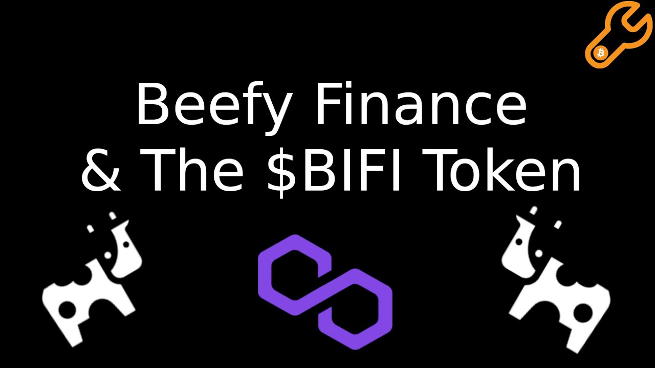 Beefy Finance & The $BIFI token