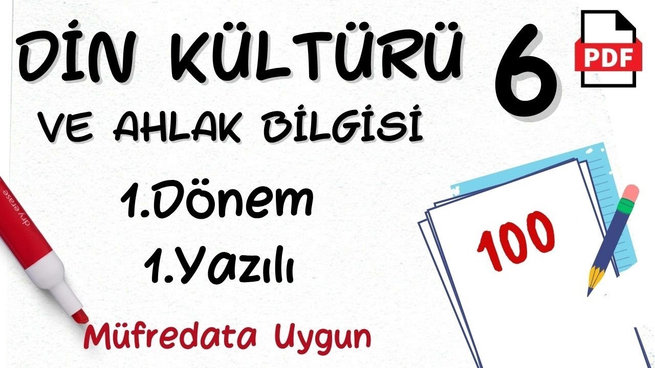 Din Kültürü 6. Sınıf 1. Dönem 1. Yazılı Din Kültürü ve Ahlak Bilgisi 6 Yazılı Hazırlık Soruları +PDF