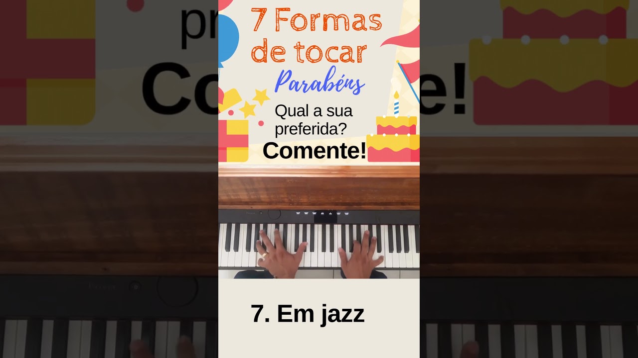 7 Formas do Parab&eacute;ns - 7. Em Jazz