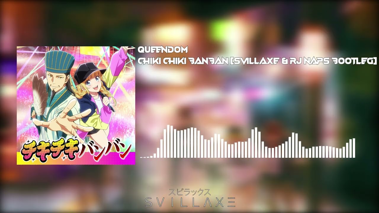 QUEENDOM - Chiki Chiki Banban (Paripi Koumei OP) [Svillaxe & RJ NAPS Hardstyle Bootleg]
