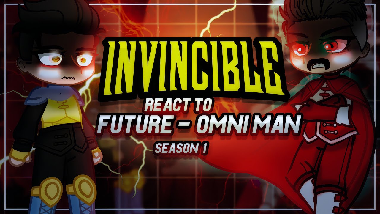 Invincible React To Future / Omni-Man, Invincible | Season 1 | Gacha [ENG/RU]