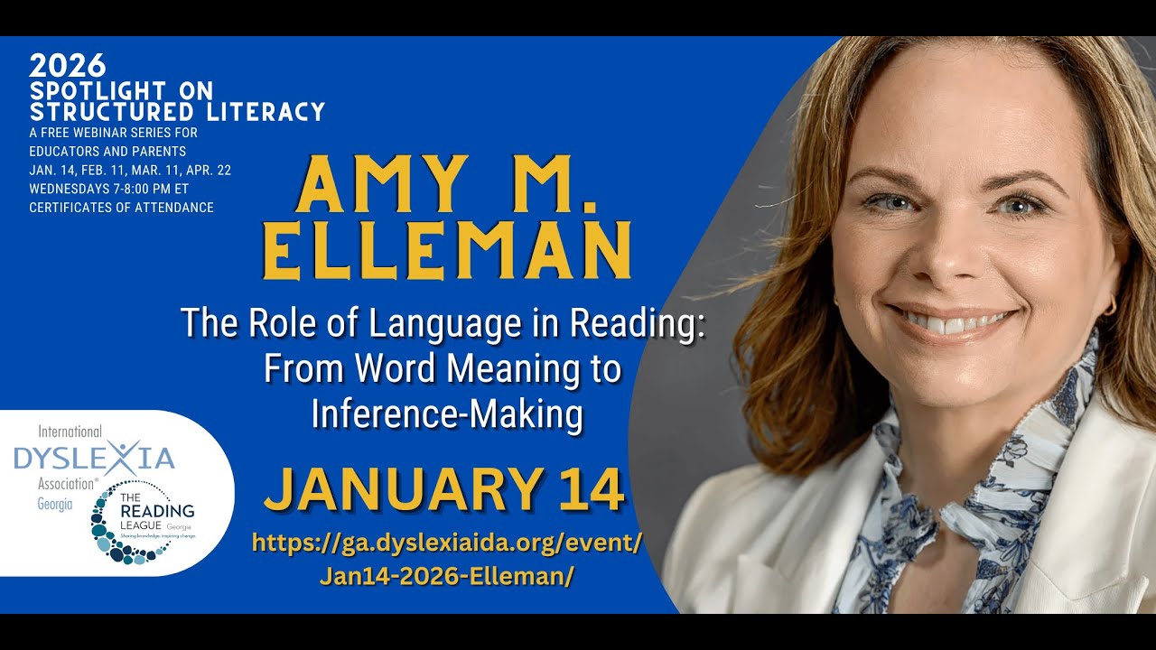 The Role of Language in Reading: Word Meaning to Inference - A. Elleman (2026 Spotlight Series #1)