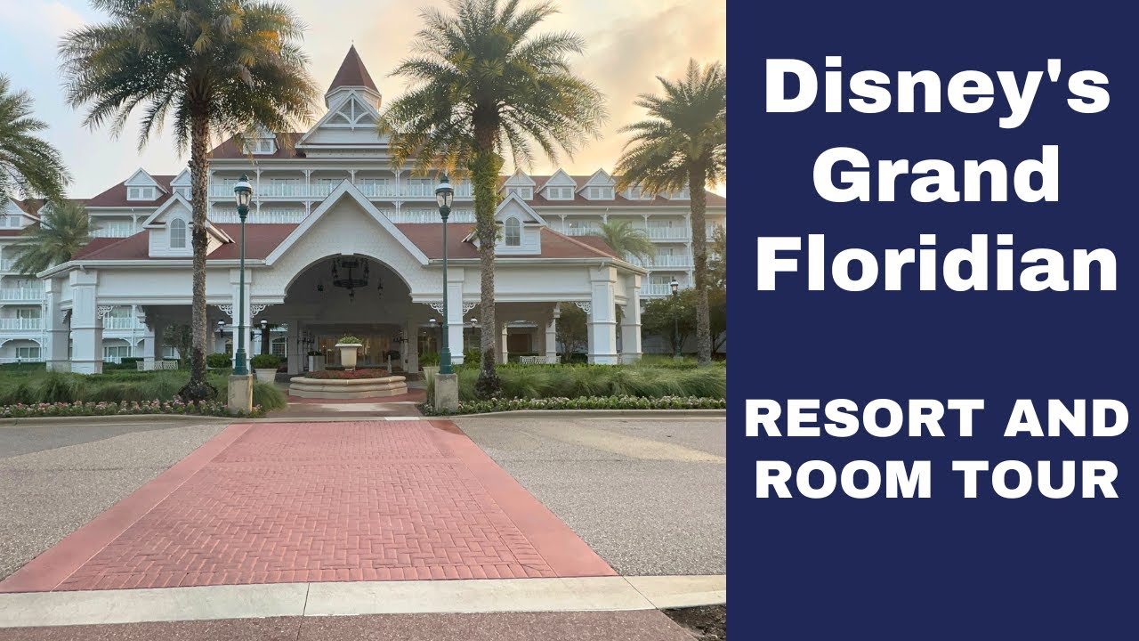 Exploring Disney's Grand Floridian - Disney's Deluxe Resort Experience