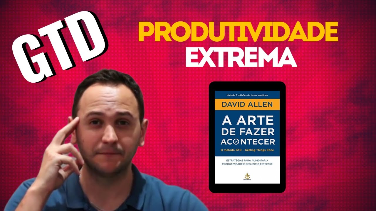 GTD: Como ser mais Produtivo Eliminando Open Loops?