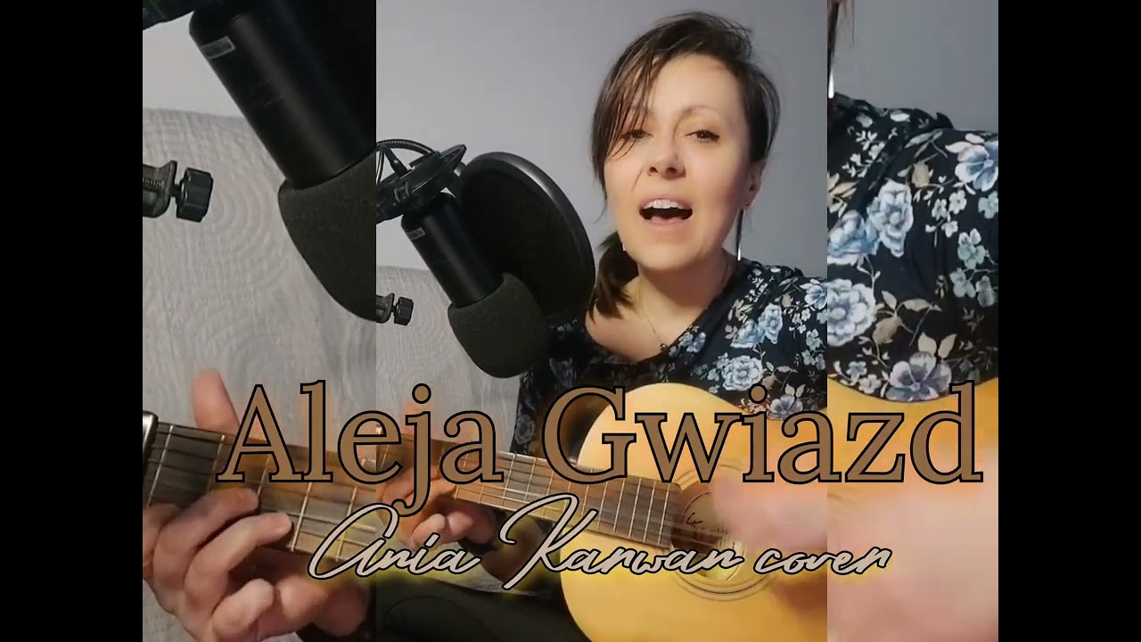 Aleja Gwiazd: Anna Karwan cover #gitara #śpiew