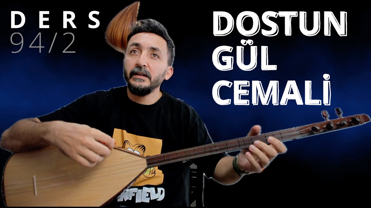 Ders 94/2 Dostun Gül Cemali Bağlama Dersi   4K