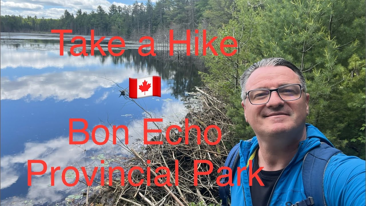 Take a Hike Bon Echo🇨🇦Provincial Park